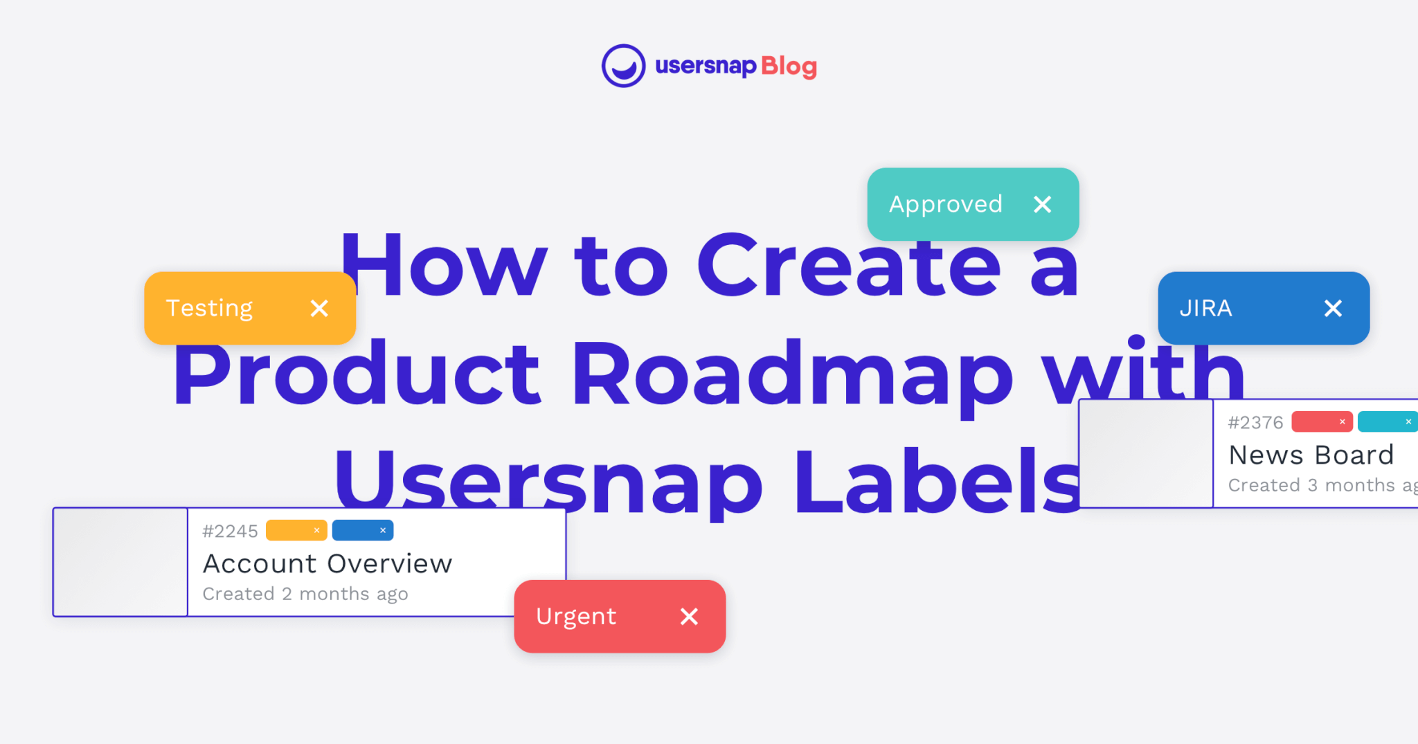 How to create a product roadmap with Usersnap Labels