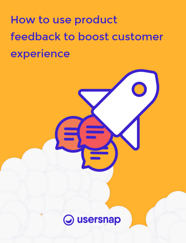 How to use product feedback to boost customer experience