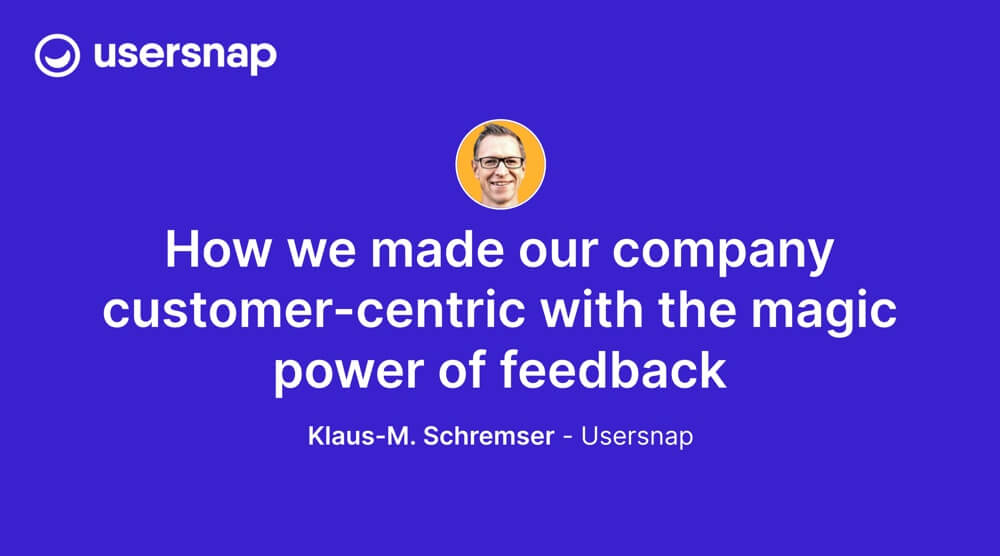 Transformation to Customer Centricity with the Power of Feedback